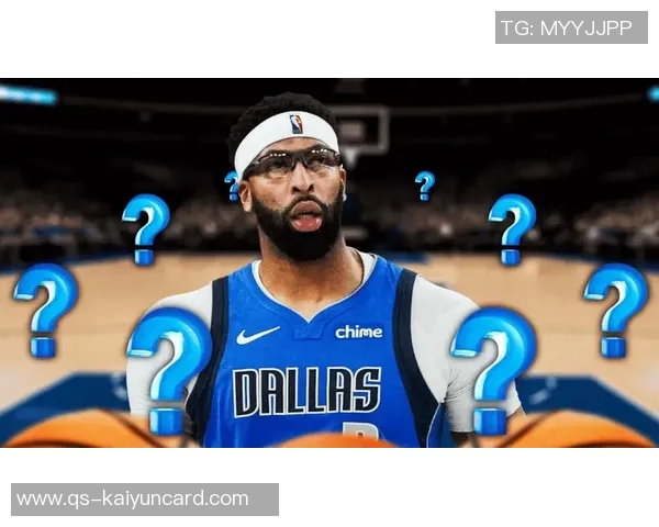 浓眉体重增加近7公斤球探和教练担忧其移动能力下降