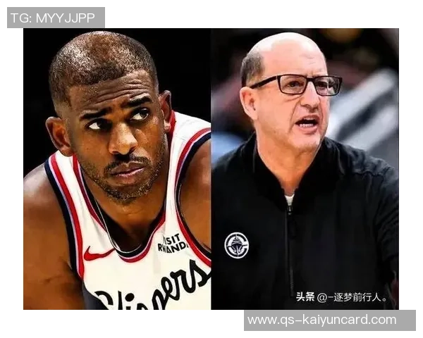 媒体人透露小卡保罗关系良好钢铁直男不屑于更衣室职场游戏